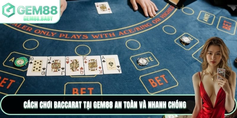 Cách Chơi Baccarat