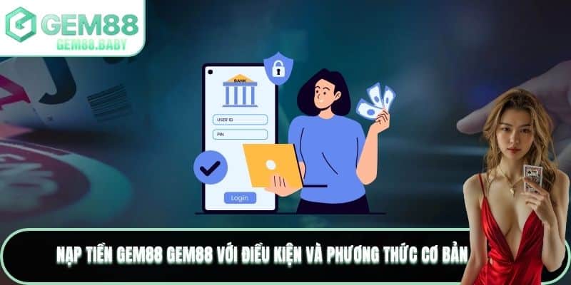 Nạp tiền GEM88