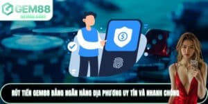 Rút Tiền GEM88